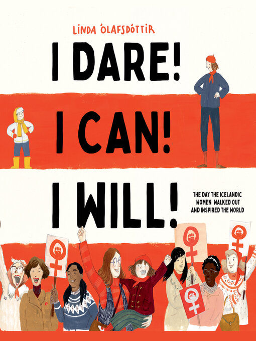 Title details for I Dare! I Can! I Will! by Linda Ólafsdóttir - Available